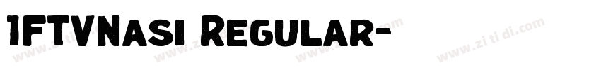 1FTVNasi Regular字体转换